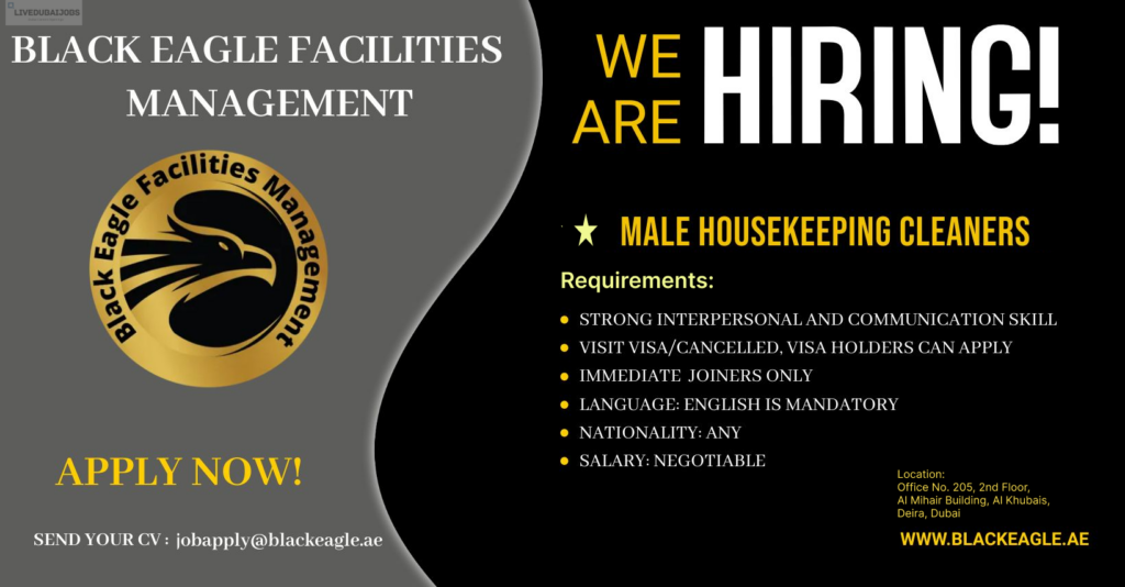 Black Eagle Facilities -HC-walk in interviews in Dubai Post