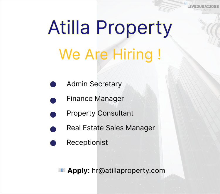 Atilla Property Careers Post