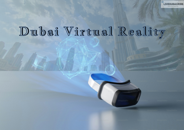 Dubai Virtual Reality