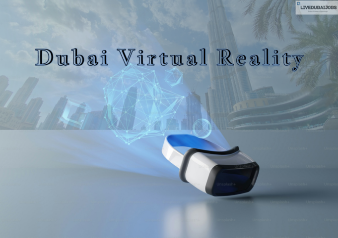 Dubai Virtual Reality Dubai Virtual Reality