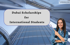 Dubai Scholarships for International Students Dubai Scholarships for International Students