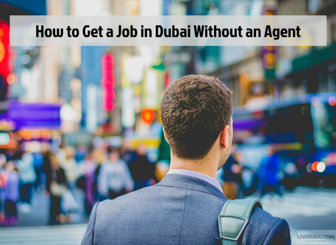 How to Get a Job in Dubai Without an Agent